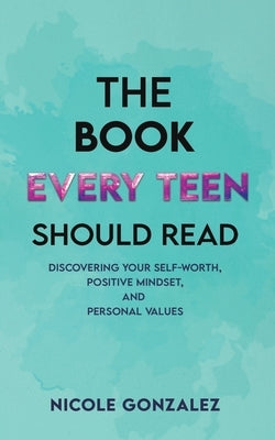 The Book Every Teen Should Read Paperback Austin Macauley