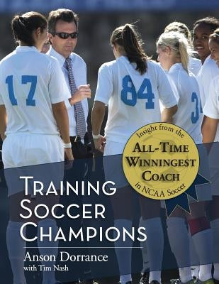 Training Soccer Champions Paperback Echo Point Books & Media
