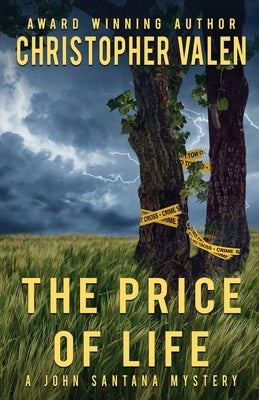The Price Of Life: A John Santana Mystery Paperback Santa Rita Press