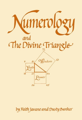 Numerology and the Divine Triangle by Javane, Faith