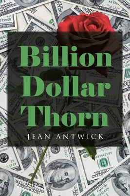 Paperback of Billion Dollar Thorn by Page Publishing, Inc., featuring the book cover with title and author details.
