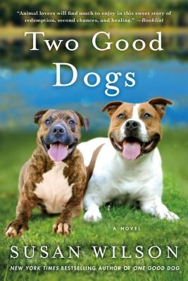 Two Good Dogs by Wilson, Susan