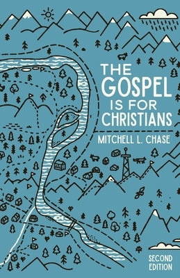 The Gospel is for Christians: Second Edition Paperback Lucid Books