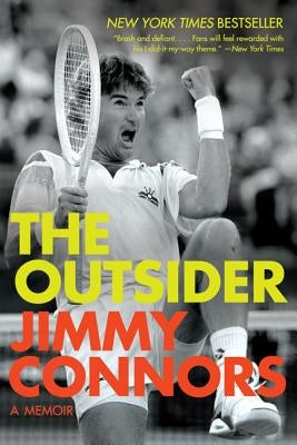 The Outsider: A Memoir by Connors, Jimmy