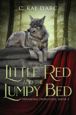 Little Red and the Lumpy Bed Paperback Bursting Box Publishing
