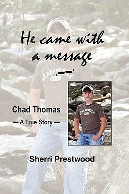 He came with a message Paperback Xulon Press