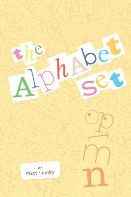 The Alphabet Set Paperback Matt Lumby Design