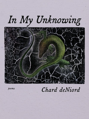 In My Unknowing: Poems Paperback University of Pittsburgh Press