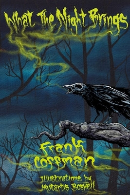What the Night Brings Paperback Mind''s Eye Publications