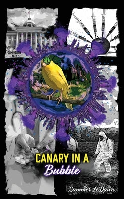 Canary in a Bubble by Le'dawn, Summer