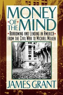 Money of the Mind: How the 1980s Got That Way Paperback Farrar, Strauss & Giroux-3pl