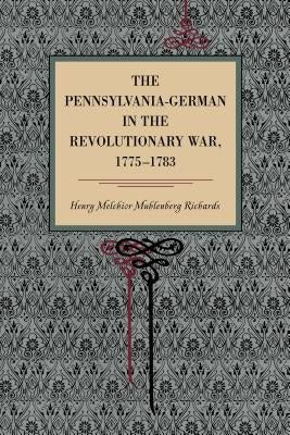 The Pennsylvania-German in the Revolutionary War, 1775-1783 Paperback Metalmark Books