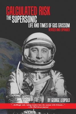 Cover of "Calculated Risk" book about Gus Grissom, featuring a space-themed design with astronaut imagery.