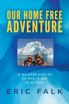 Our Home Free Adventure Paperback Palmetto Publishing