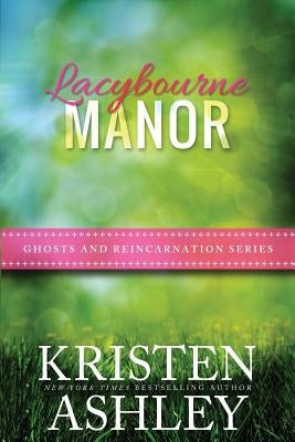 Lacybourne Manor Paperback Createspace Independent Publishing Platform