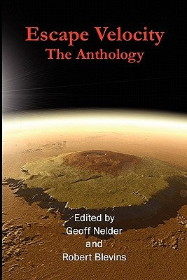 Escape Velocity: The Anthology Paperback Adventure Books of Seattle
