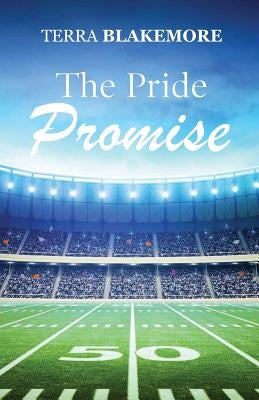 The Pride Promise Paperback Trilogy Christian Publishing