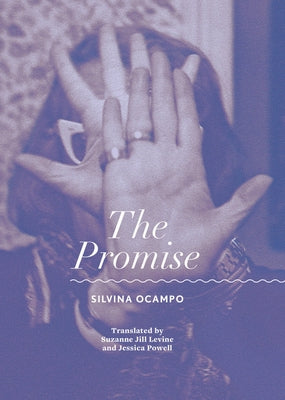 The Promise by Ocampo, Silvina