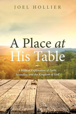 A Place at His Table by Hollier, Joel