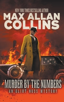 Murder By The Numbers: An Eliot Ness Mystery Paperback Wolfpack Publishing