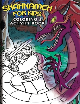 Shahnameh For Kids - Coloring & Activity Book Paperback Independently Published