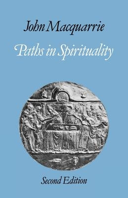 Paths in Spirituality Paperback SCM Press