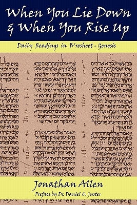 When You Lie Down and When You Rise Up - Genesis by Allen, Jonathan