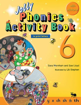 Jolly Phonics Activity Book 6: In Print Letters (American English Edition) Jolly Phonics