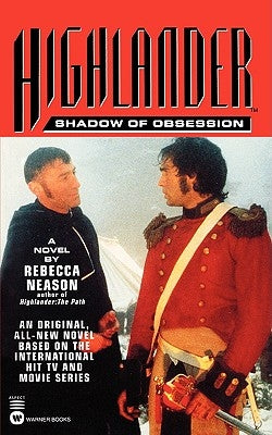 Highlander(tm): Shadow of Obsession by Neason, Rebecca