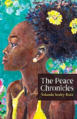 The Peace Chronicles Paperback Kaleidoscope Vibrations, LLC