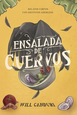 Ensalada de Cuervos by Herzart, Megan