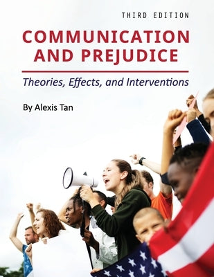 Communication and Prejudice: Theories, Effects, and Interventions Paperback Cognella Academic Publishing