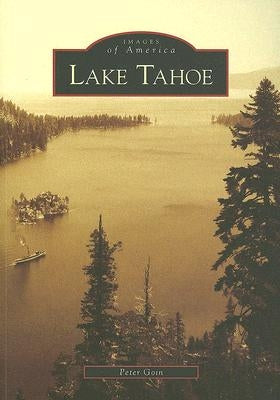 Lake Tahoe Paperback Arcadia Publishing (SC)