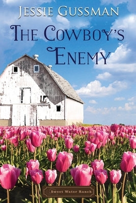 The Cowboy's Enemy Paperback Independently Published