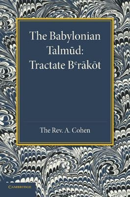 Paperback of The Babylonian Talmud translated into English by Cambridge University Press, showing the book cover with title and author details.