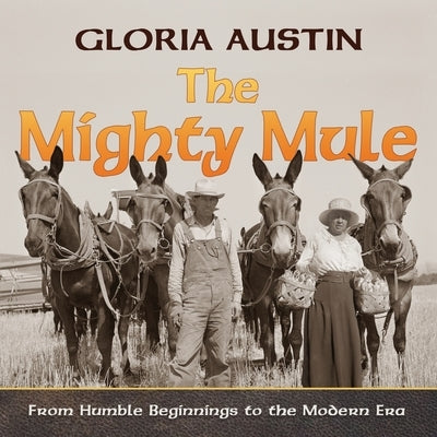 The Mighty Mule by Ausitn, Gloria