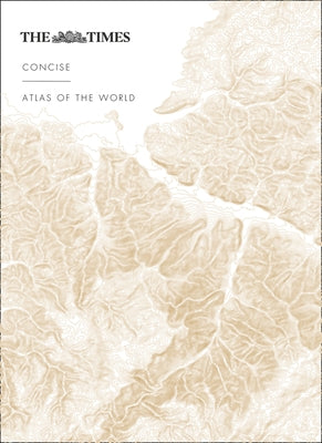 The Times Concise Atlas of the World by Times Atlases