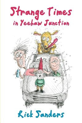 Strange Times in Yeehaw Junction Paperback Thewordverve Inc