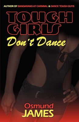 Tough Girls Don't Dance Paperback LMH Publishers