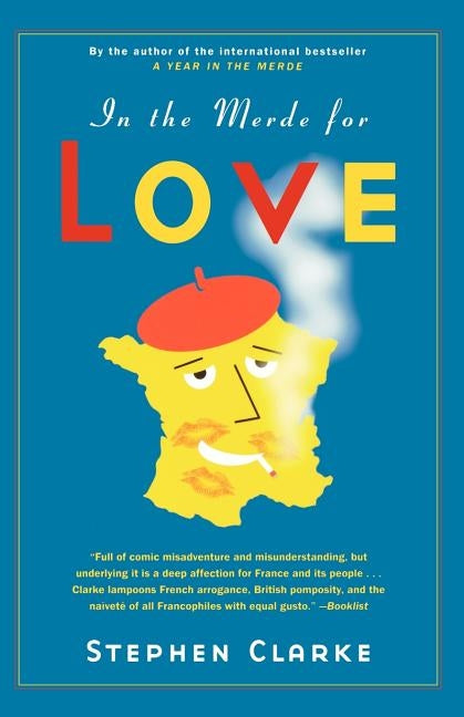 In the Merde for Love Paperback Bloomsbury Publishing PLC