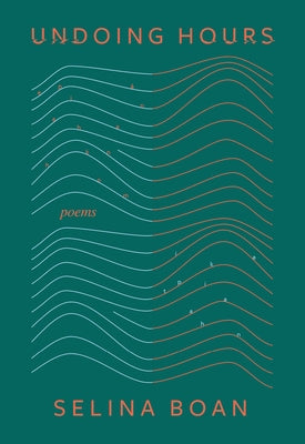 Undoing Hours Nightwood Editions