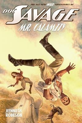 Doc Savage: Mr. Calamity by Dent, Lester