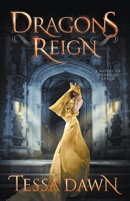 Dragons Reign: A Novel of Dragons Realm Paperback Ghost Pines Publishing, LLC