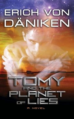 Tomy and the Planet of Lies Paperback Tantor Media