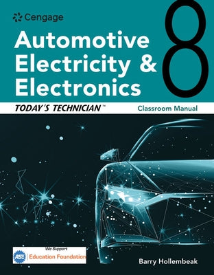 Paperback textbook titled "Today's Technician: Automotive Electricity and Electronics" by Cengage Learning, featuring automotive electrical diagrams.