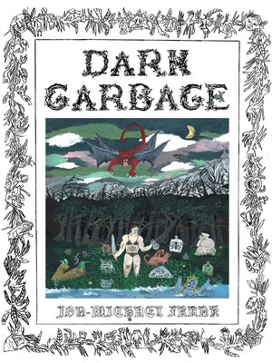 Dark Garbage by Frank, Jon-Michael
