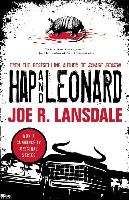 Hap and Leonard by Lansdale, Joe R.