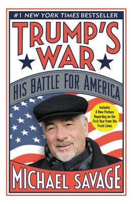 Trump's War: His Battle for America Paperback Center Street