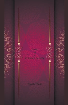 Stains of a Crimson Society Paperback Nyetta Wade