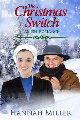 The Christmas Switch: Amish Romance Paperback Independently Published